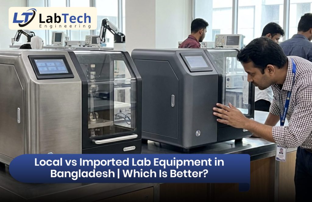 local vs imported lab equipment Bangladesh